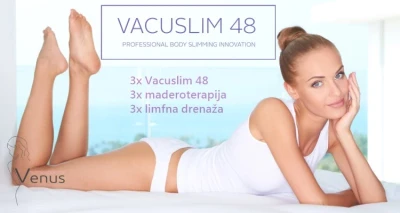 3x Vacuslim 48, 3x maderoterapija specijalnim drvenim valjcima i 3x limfna drenaža u Medicinsko estetskom centru Venus by Lucija Šarić