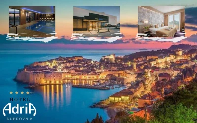 Dubrovnik u svom najljepšem izdanju – istražite historijski biser Jadrana i upotpunite svoj odmor boravkom u Hotelu Adria 4*!