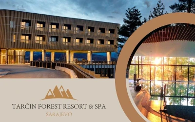 Tarčin Forest Resort & Spa 5* – Vaše utočište mira, prirode i Wellness & Spa užitka!