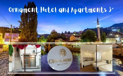 Ornament Hotel and Apartments 3* I Otkrijte čari glavnog grada BiH uz udoban smještaj koji se nalazi u blizini najvažnijih kulturnih i historijskih atrakcija!