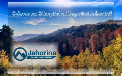 Otkrijte magiju Olimpijskog centra Jahorina I Idealno vrijeme za planinske avanture i nezaboravne poglede!