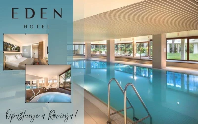 Otkrijte čaroliju Rovinja uz boravak u luksuznom Hotelu Eden 4* – idealna destinacija za odmor iz snova u jedinstvenom spoju prirode i elegancije!
