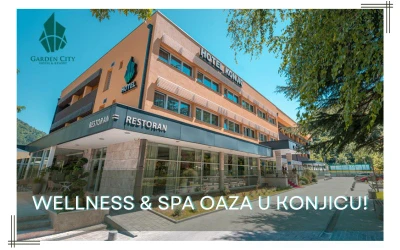 Maj u sunčanoj Hercegovini | Pronađite svoju oazu mira, smjestite se nadomak Konjica i opustite se u predivnom ambijentu Garden City Hotel & Resort 4*!