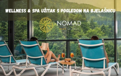 Wellness oaza u Hotelu Nomad 4* na Bjelašnici – savršeno mjesto za obnovu energije, postizanje balansa i potpuno uživanje u planinskom ambijentu!
